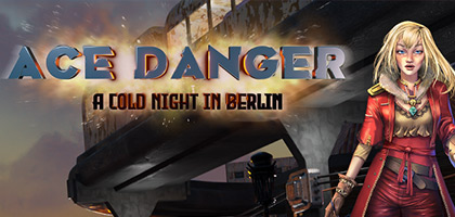 Ace Danger A Cold Night in Berlin