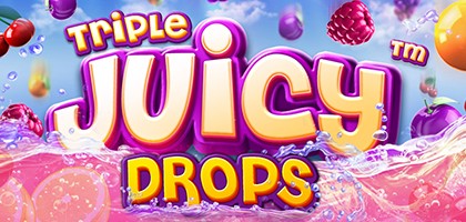 Triple Juicy Drops