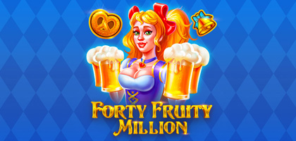 Forty Fruity Million