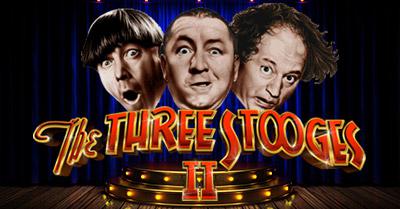 The Three Stooges® II